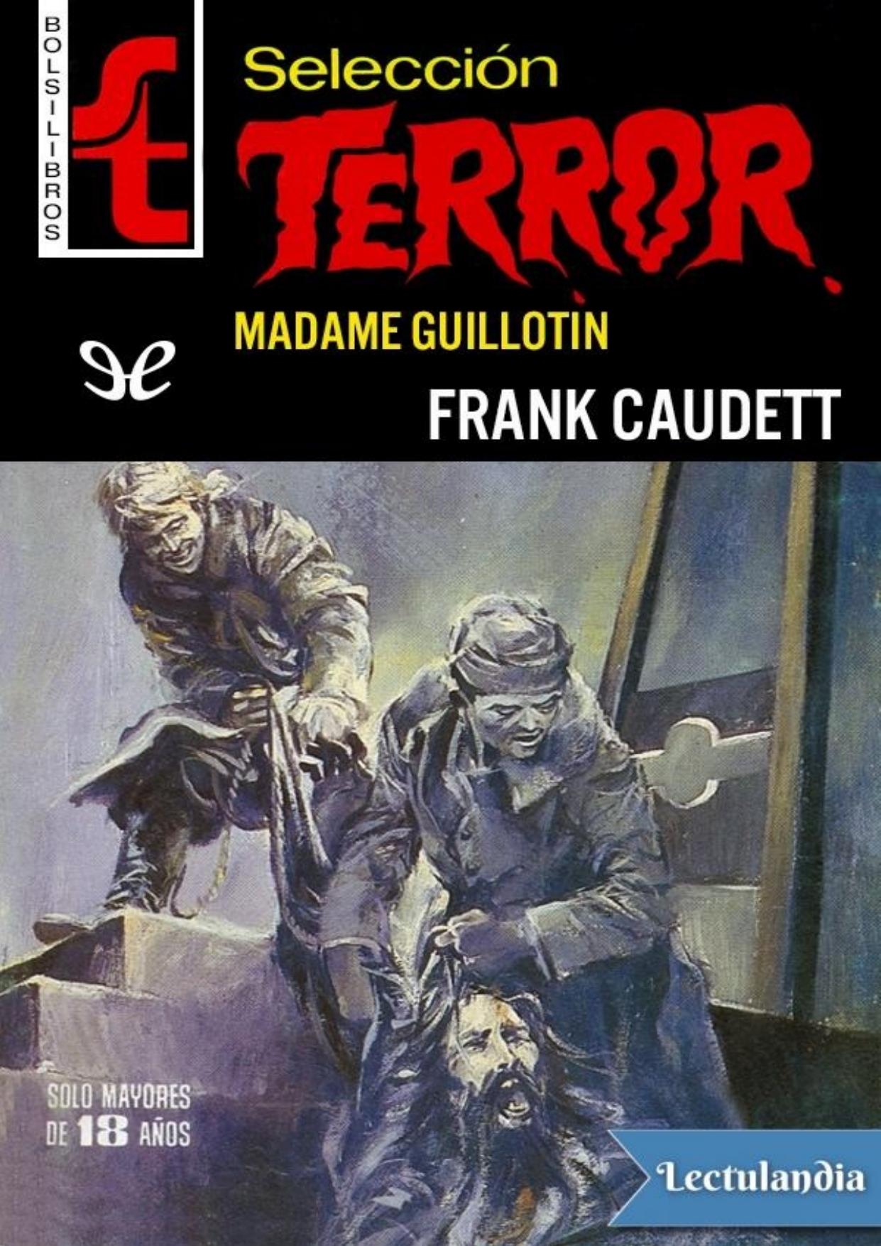 Madame Guillotin de Frank Caudett, portada del libro