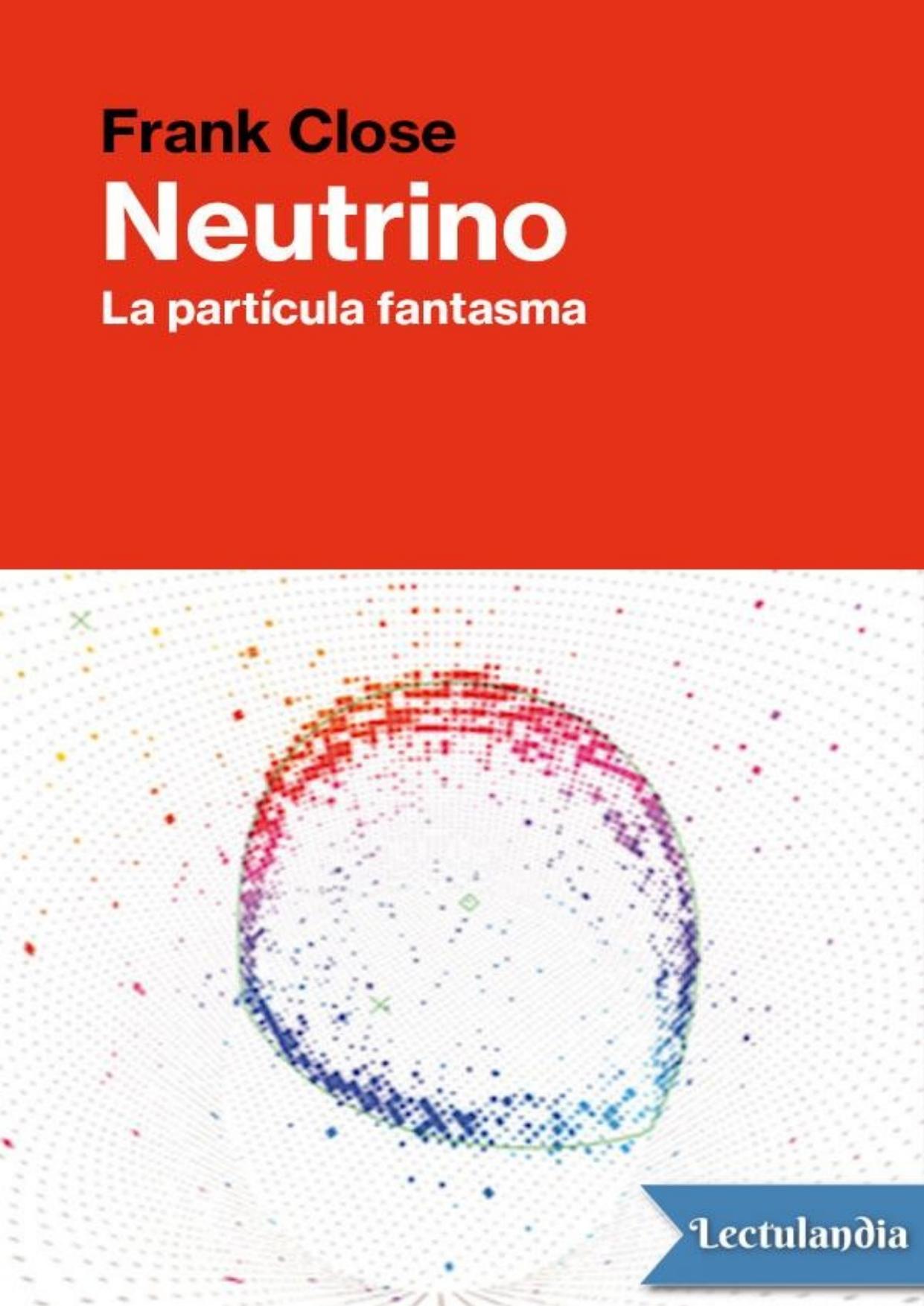 Neutrino de Frank Close, portada del libro