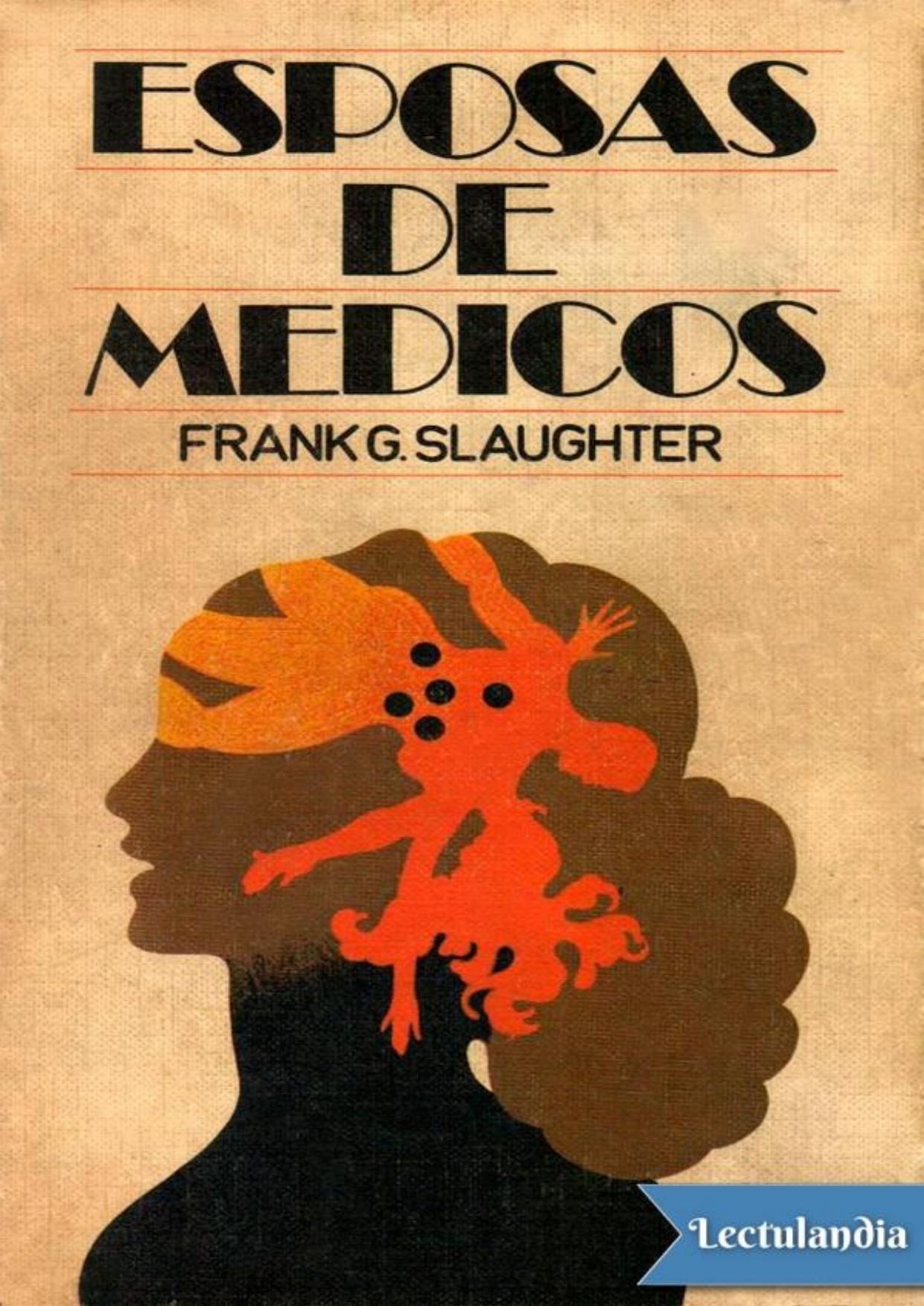 Esposas de médicos de Frank G. Slaughter, portada del libro