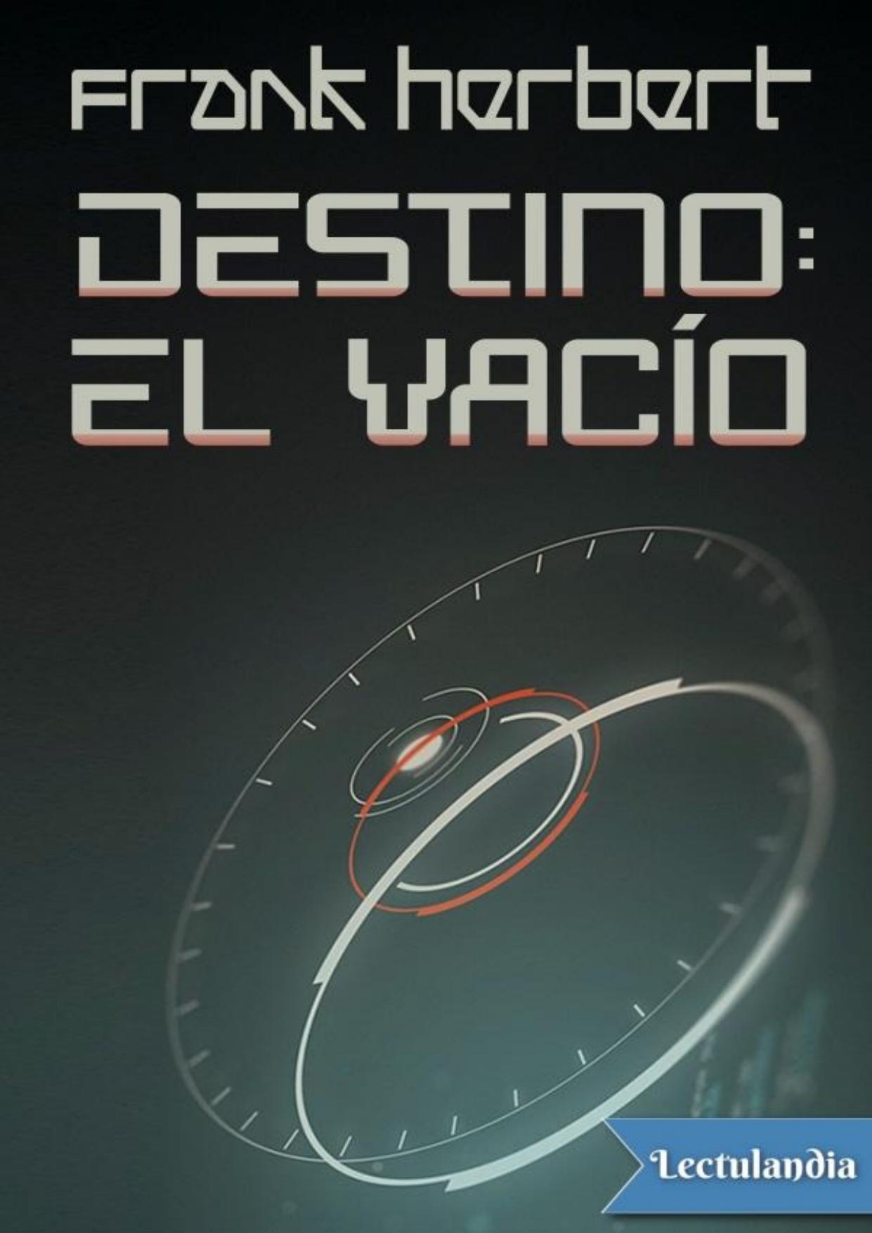 Destino: el vacío de Frank Herbert, portada del libro