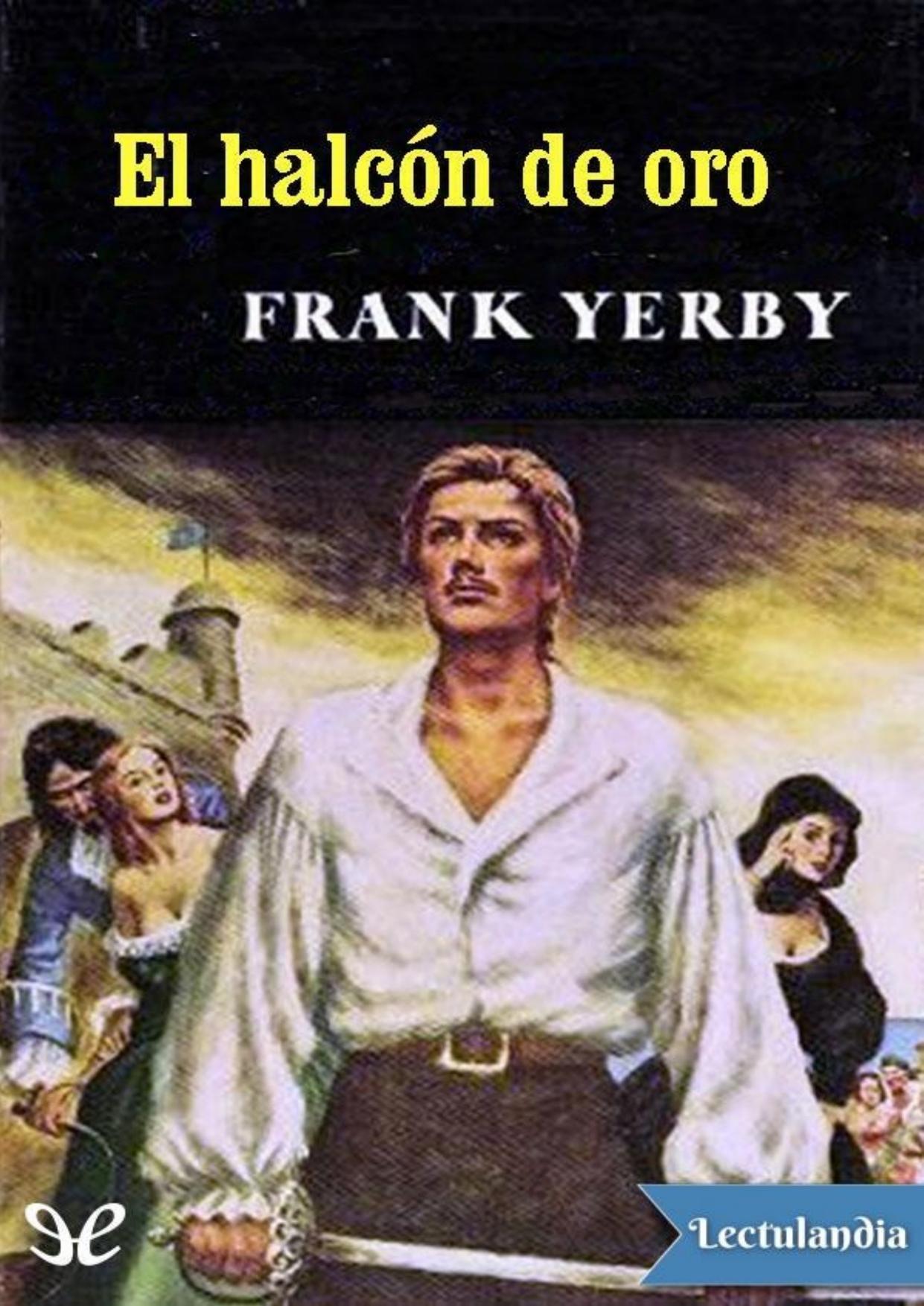 El halcón de oro de Frank Yerby, portada del libro