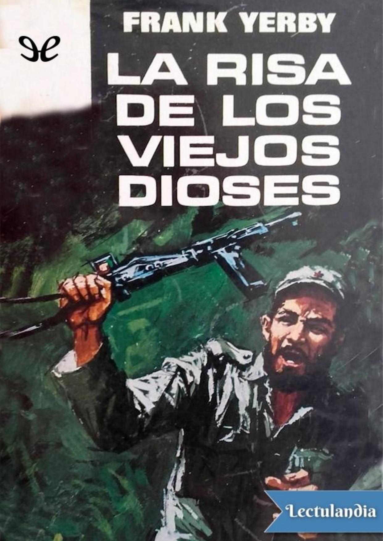 La risa de los viejos dioses de Frank Yerby, portada del libro
