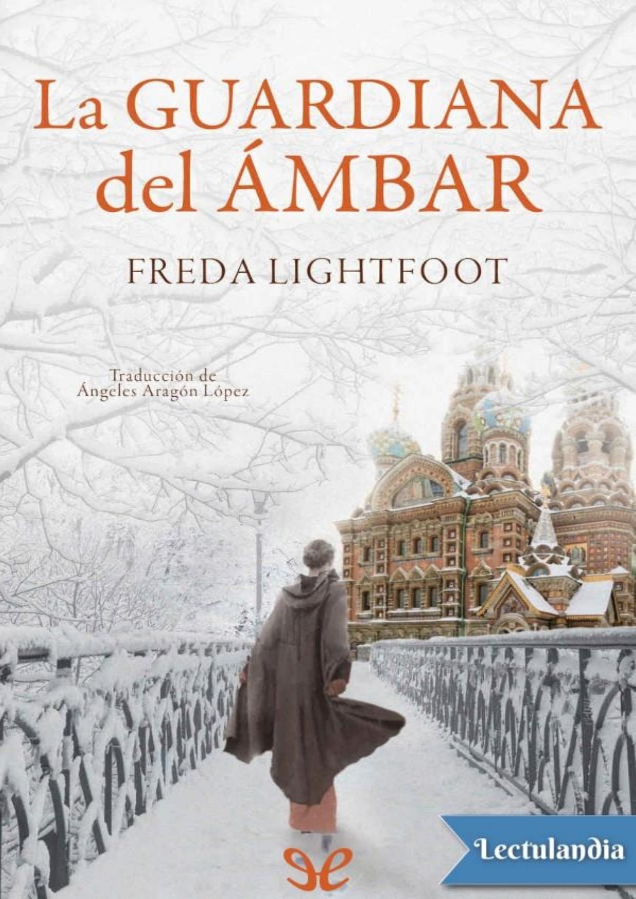 La guardiana del ámbar de Freda Lightfoot, portada del libro