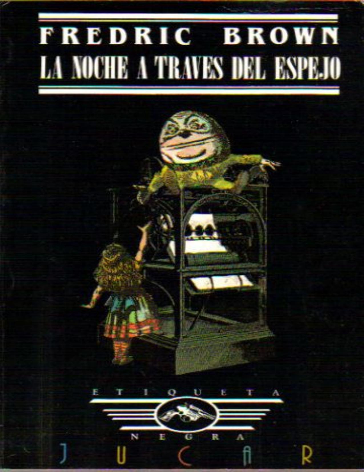 La Noche A Traves Del Espejo de Fredric Brown, portada del libro