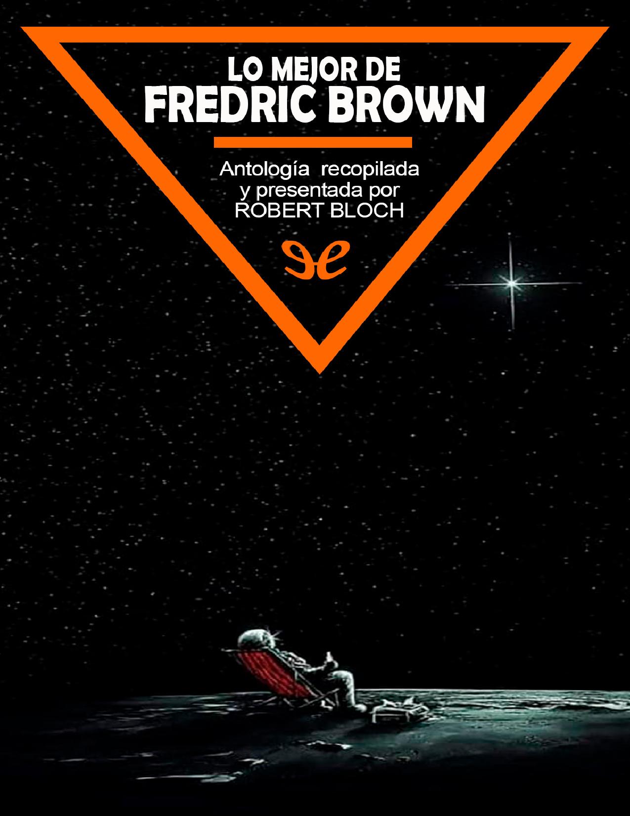 Lo mejor de Fredric Brown de Fredric Brown, portada del libro