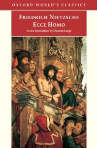 Portada de Ecce Homo: How One Becomes What One Is (Oxford World's Classics)