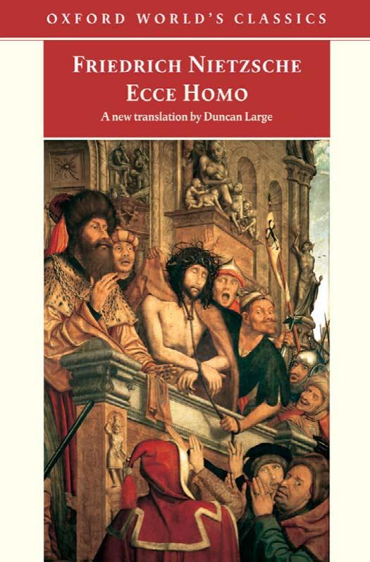 Ecce Homo: How One Becomes What One Is (Oxford World's Classics) de Friedrich Nietzsche, portada del libro