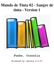 Portada de Mundo de Tinta 02 - Sangre de tinta - Version 1