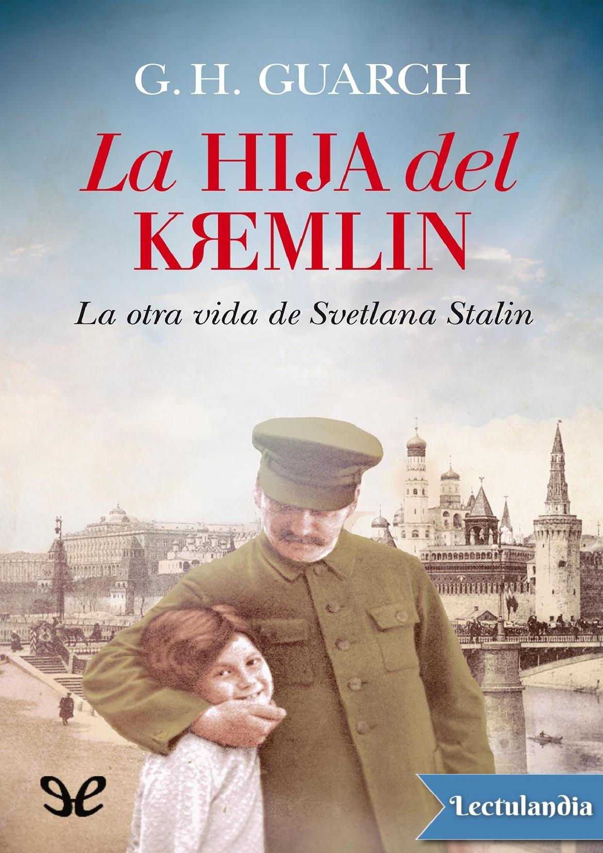La hija del Kremlin de G. H. Guarch, portada del libro