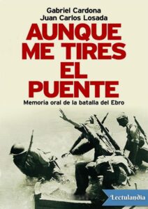 Portada de Aunque me tires el puente
