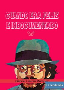 Portada de Cuando era feliz e indocumentado