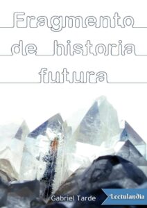 Portada de Fragmento de historia futura