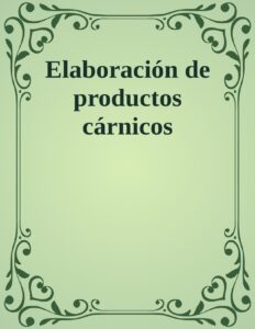 Portada de Elaboración de productos cárnicos