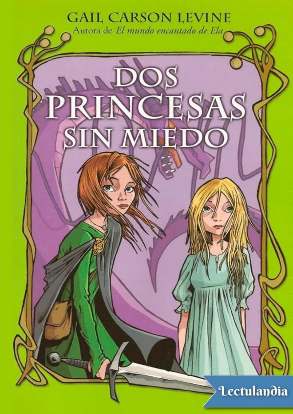 Dos princesas sin miedo de Gail Carson Levine, portada del libro