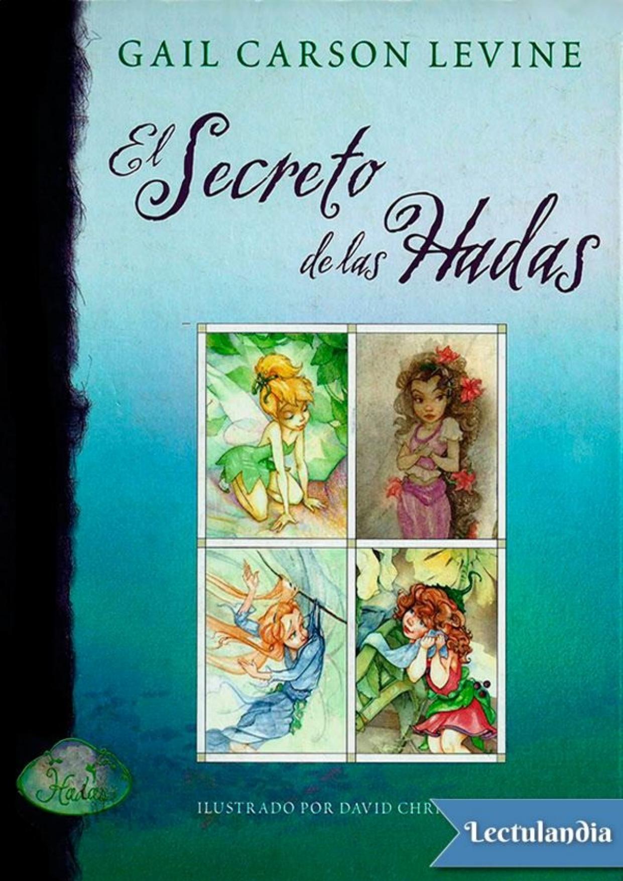 El secreto de las hadas de Gail Carson Levine, portada del libro