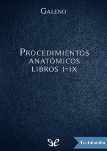 Portada de Procedimientos anatómicos Libros I-IX