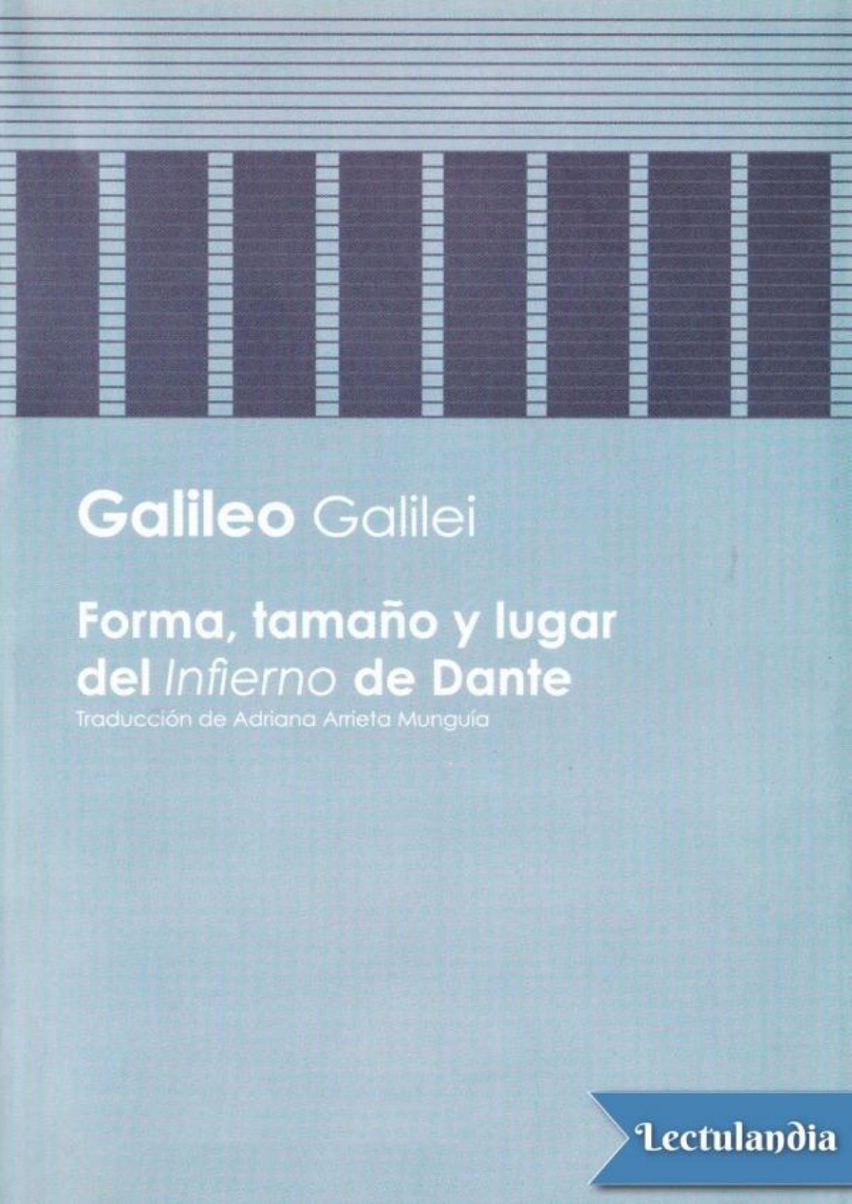 Forma, tamaño y lugar del «Infierno» de Dante de Galileo Galilei, portada del libro