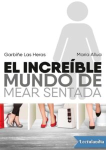 Portada de El increíble mundo de mear sentada