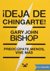 Portada de ¡Deja de chingarte!
