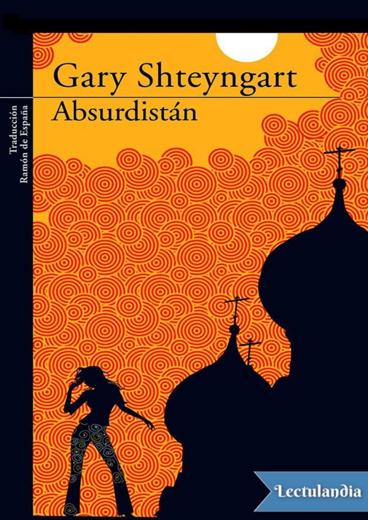 Absurdistán de Gary Shteyngart, portada del libro