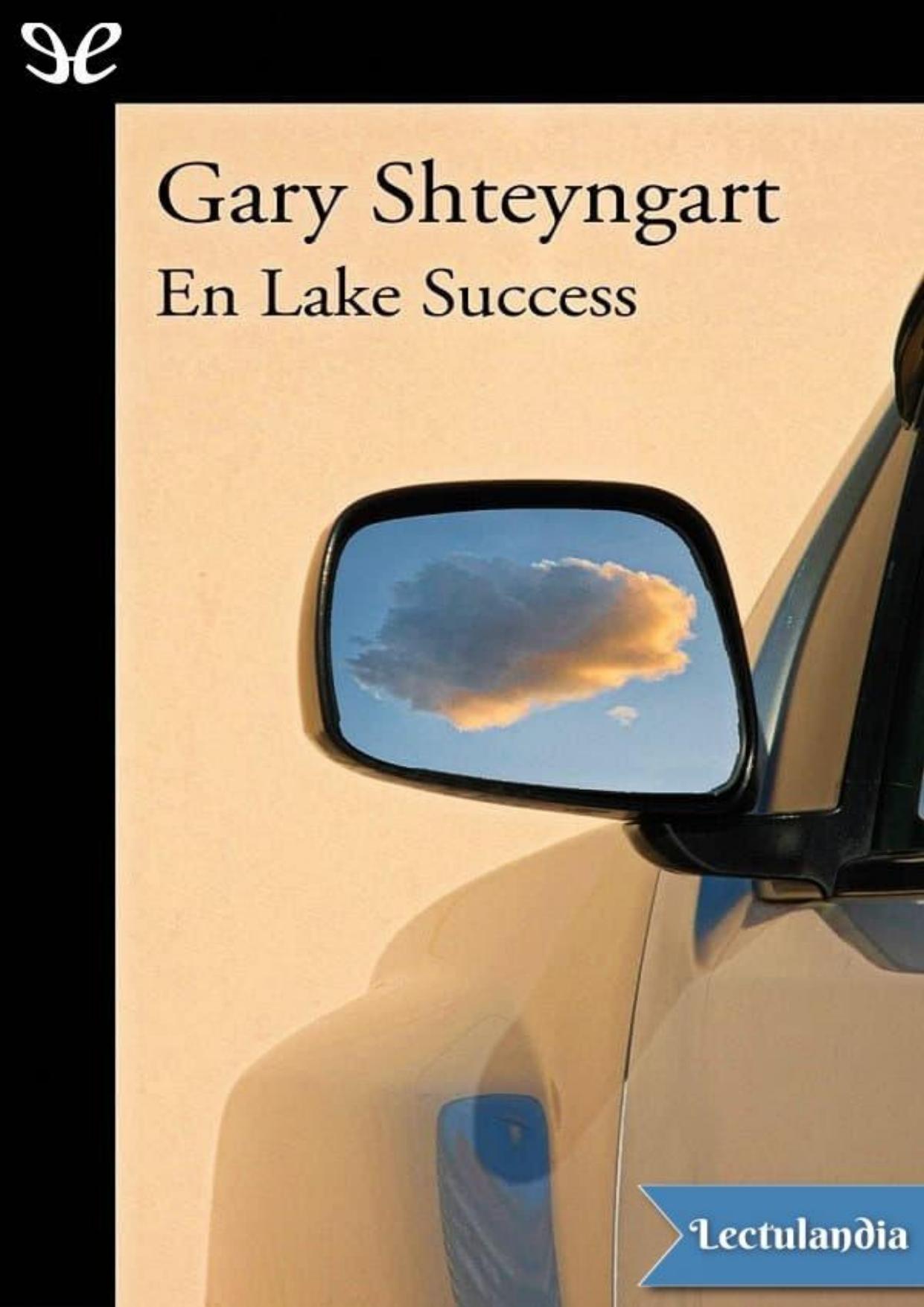 En Lake Success de Gary Shteyngart, portada del libro