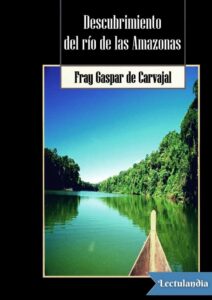 Portada de Descubrimiento del río de las Amazonas