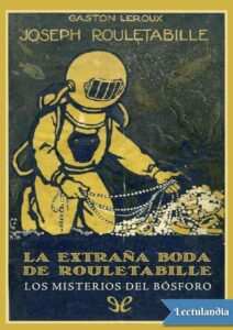Portada de La extraña boda de Rouletabille