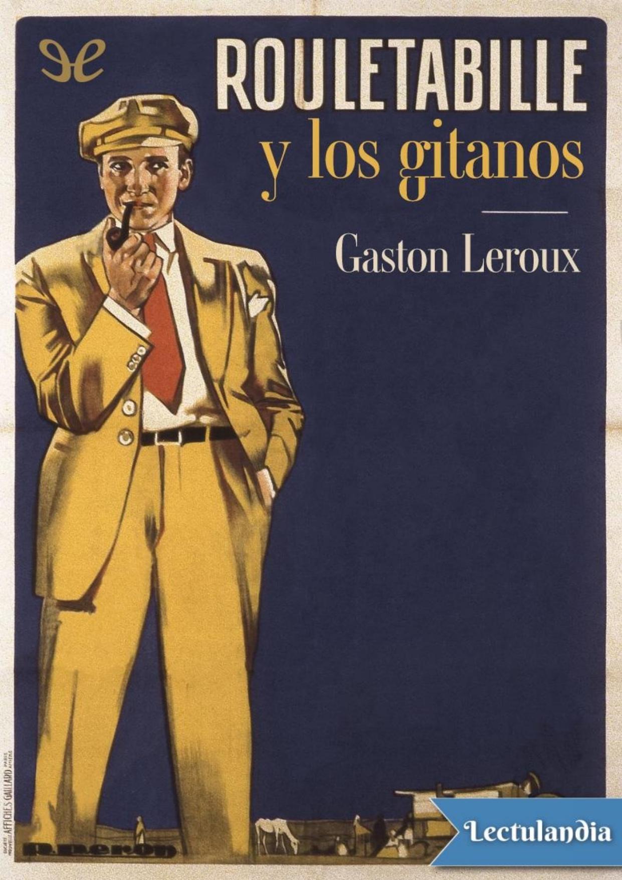 Rouletabille y los gitanos de Gaston Leroux, portada del libro