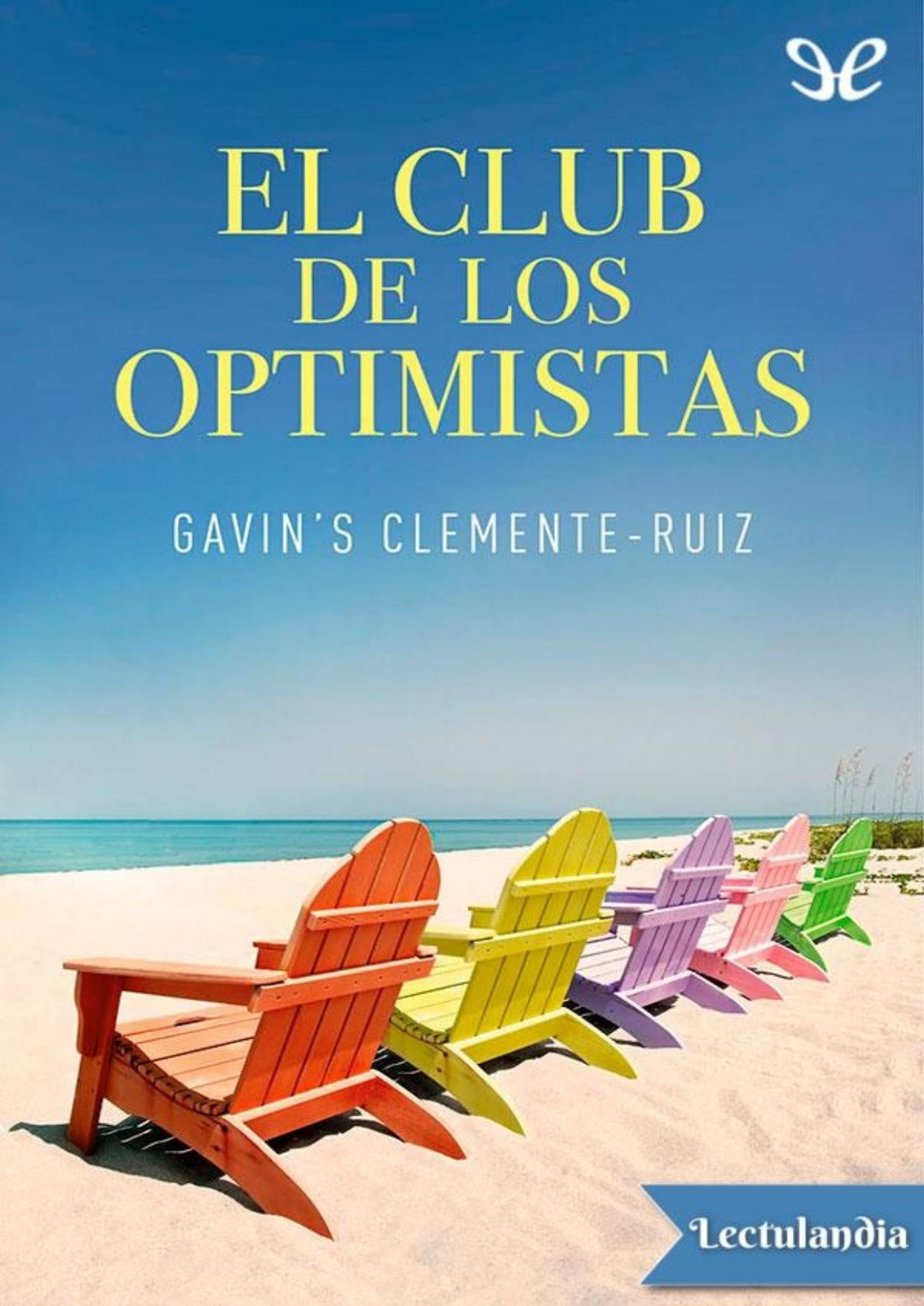El club de los optimistas de Gavin’s Clemente-Ruiz, portada del libro