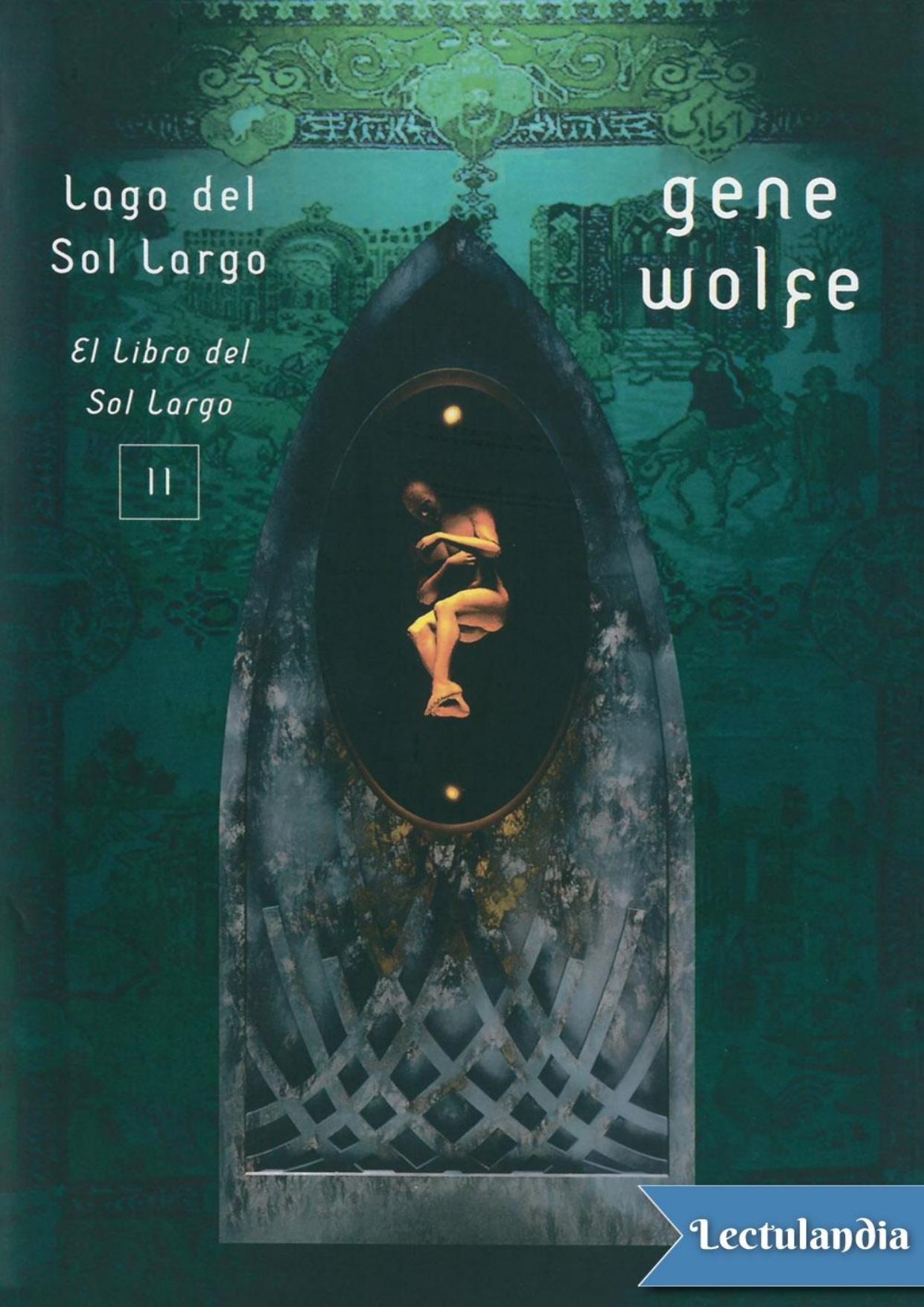 Lago del Sol Largo de Gene Wolfe, portada del libro