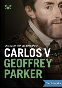 Portada de Carlos V: Una nueva vida del emperador