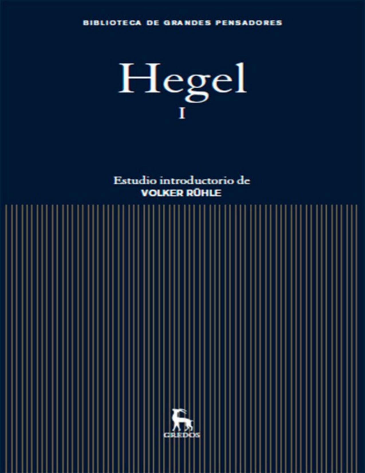 Hegel I (B. G. Pensadores Gredos) de Georg Wilhelm Friedrich Hegel, portada del libro