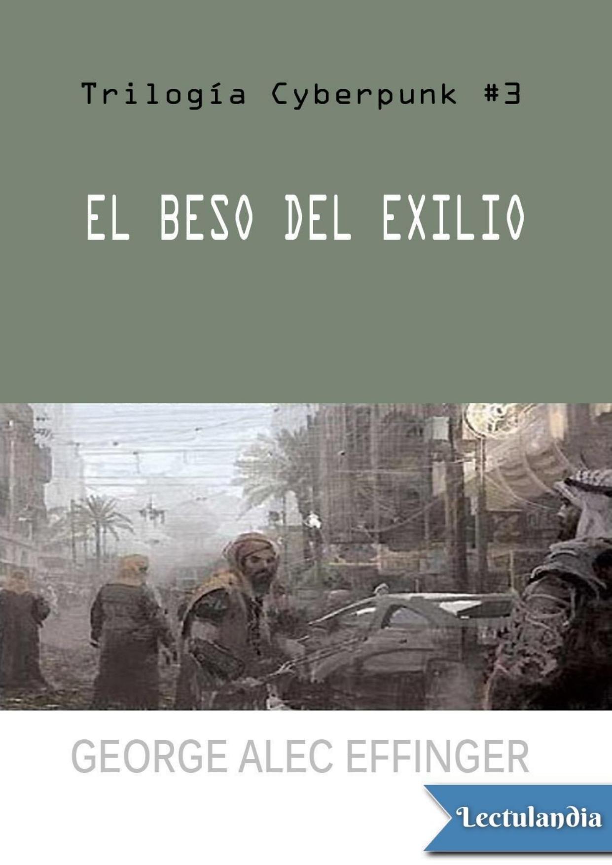 El beso del exilio de George Alec Effinger, portada del libro