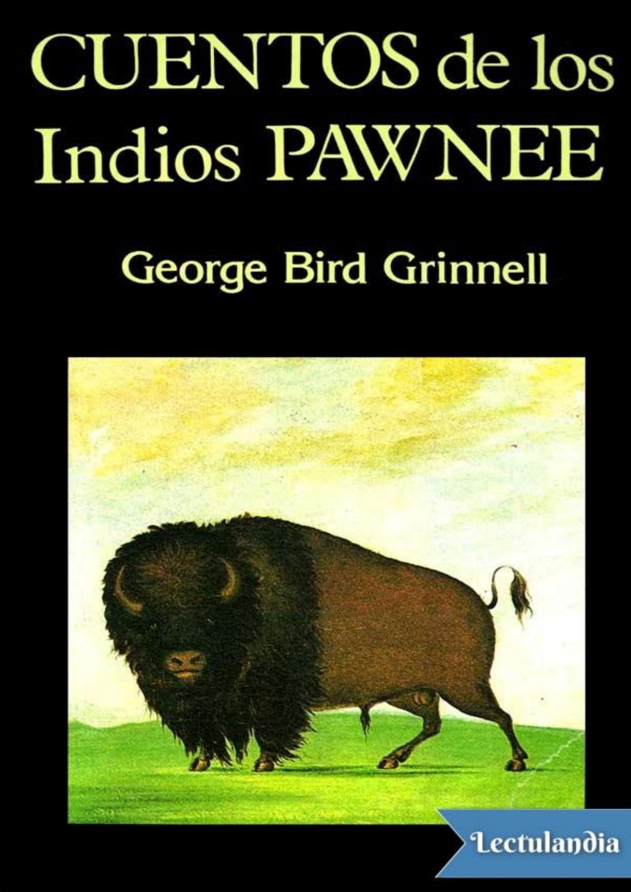 Cuentos de los indios pawnee de George Bird Grinnell, portada del libro