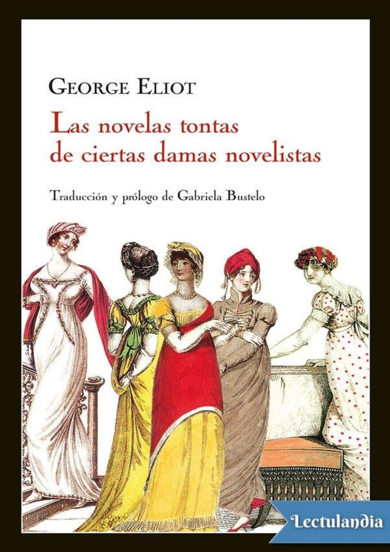 Las novelas tontas de ciertas damas novelistas de George Eliot, portada del libro
