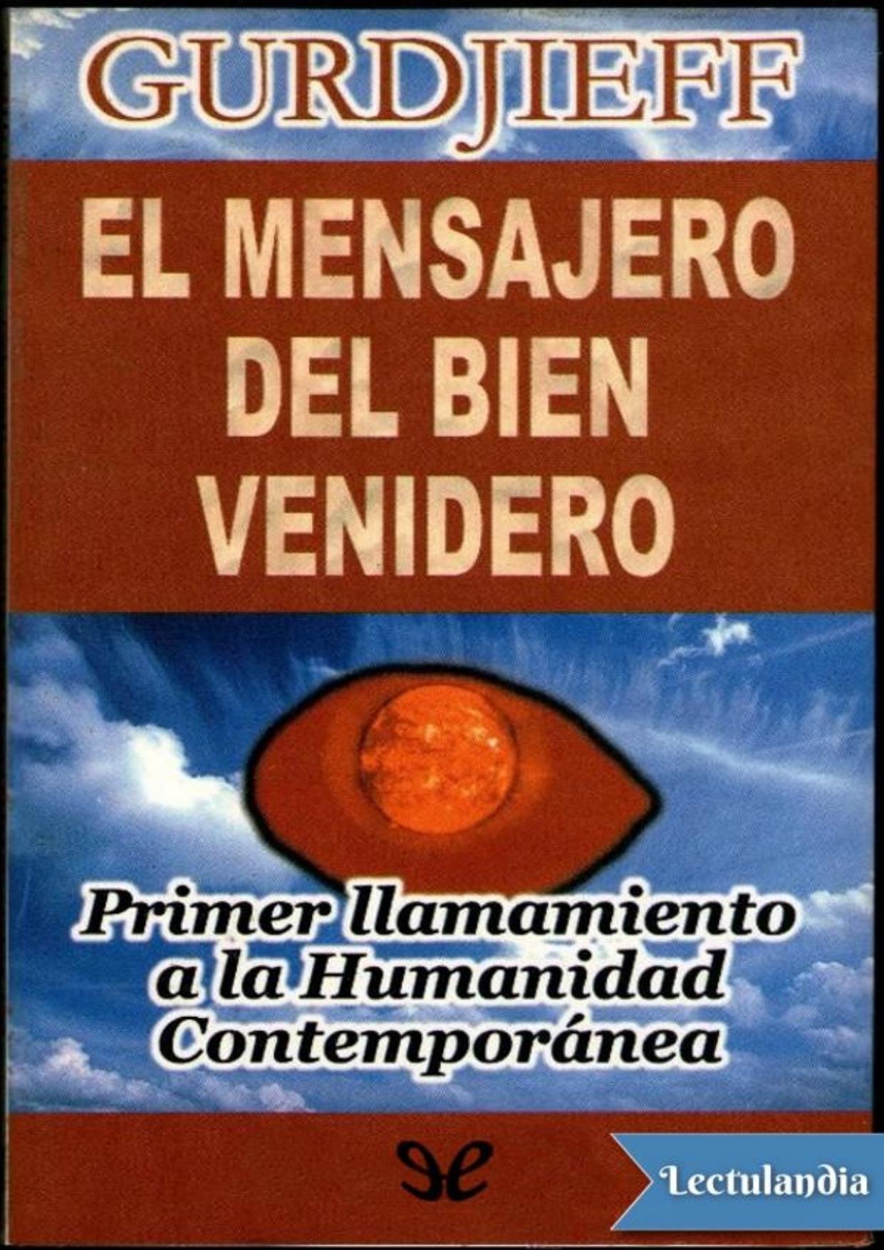 El mensajero del bien venidero de George Ivanovich Gurdjieff, portada del libro