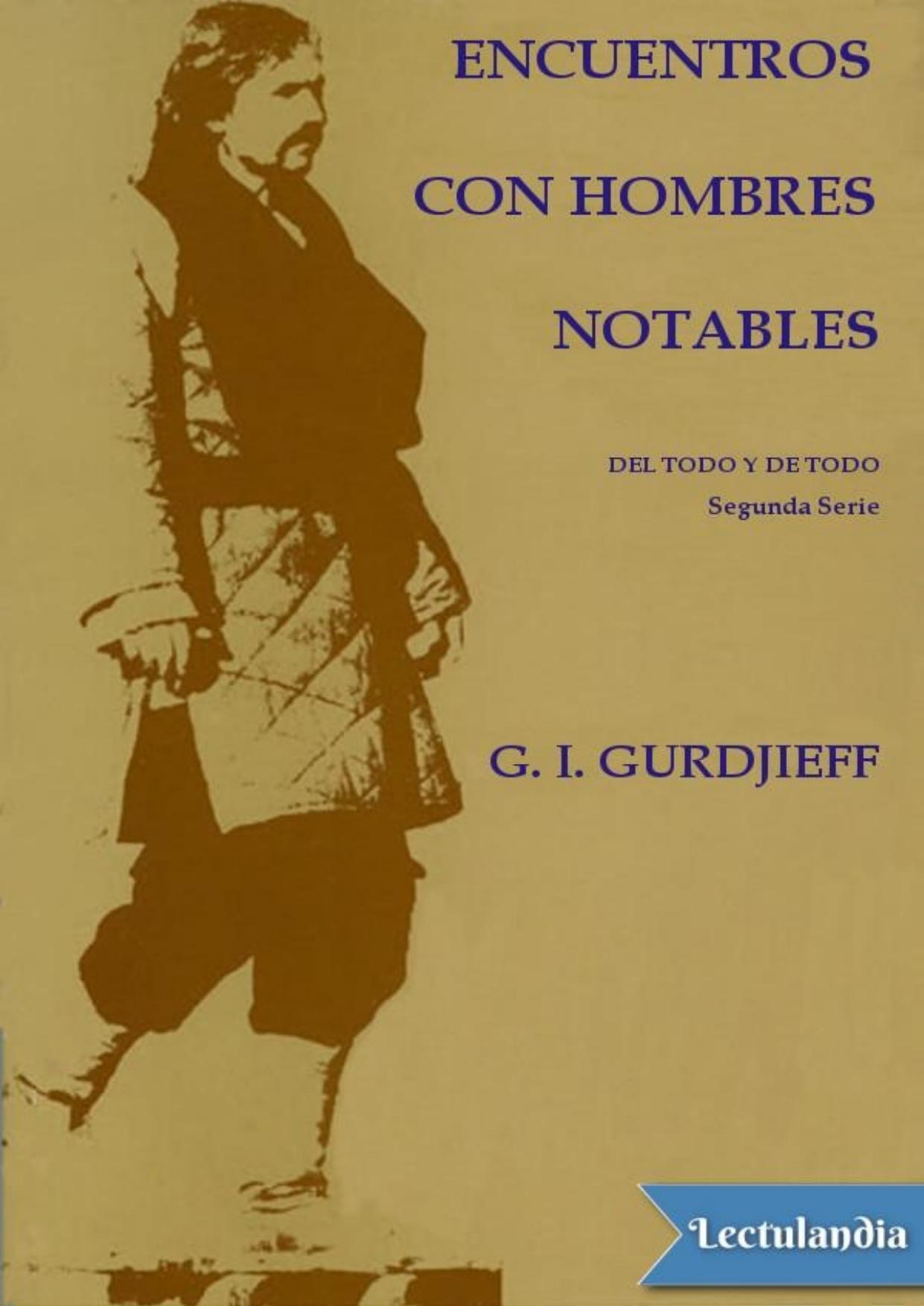 Encuentros con hombres notables de George Ivanovich Gurdjieff, portada del libro