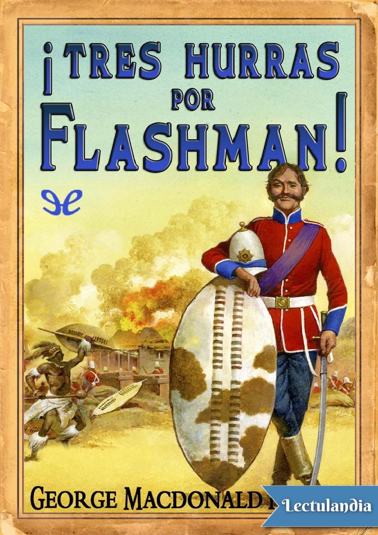 ¡Tres hurras por Flashman! de George MacDonald Fraser, portada del libro