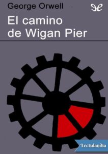 Portada de El camino de Wigan Pier