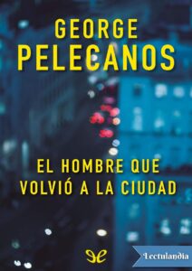 Portada de El hombre que volvió a la ciudad