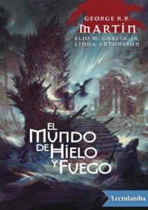 Portada de El mundo de hielo y fuego (Trad. España)
