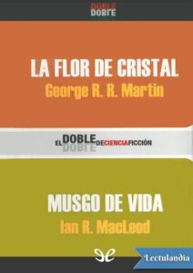 Portada de La flor de cristal – Musgo de Vida