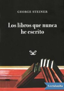 Portada de Los libros que nunca he escrito