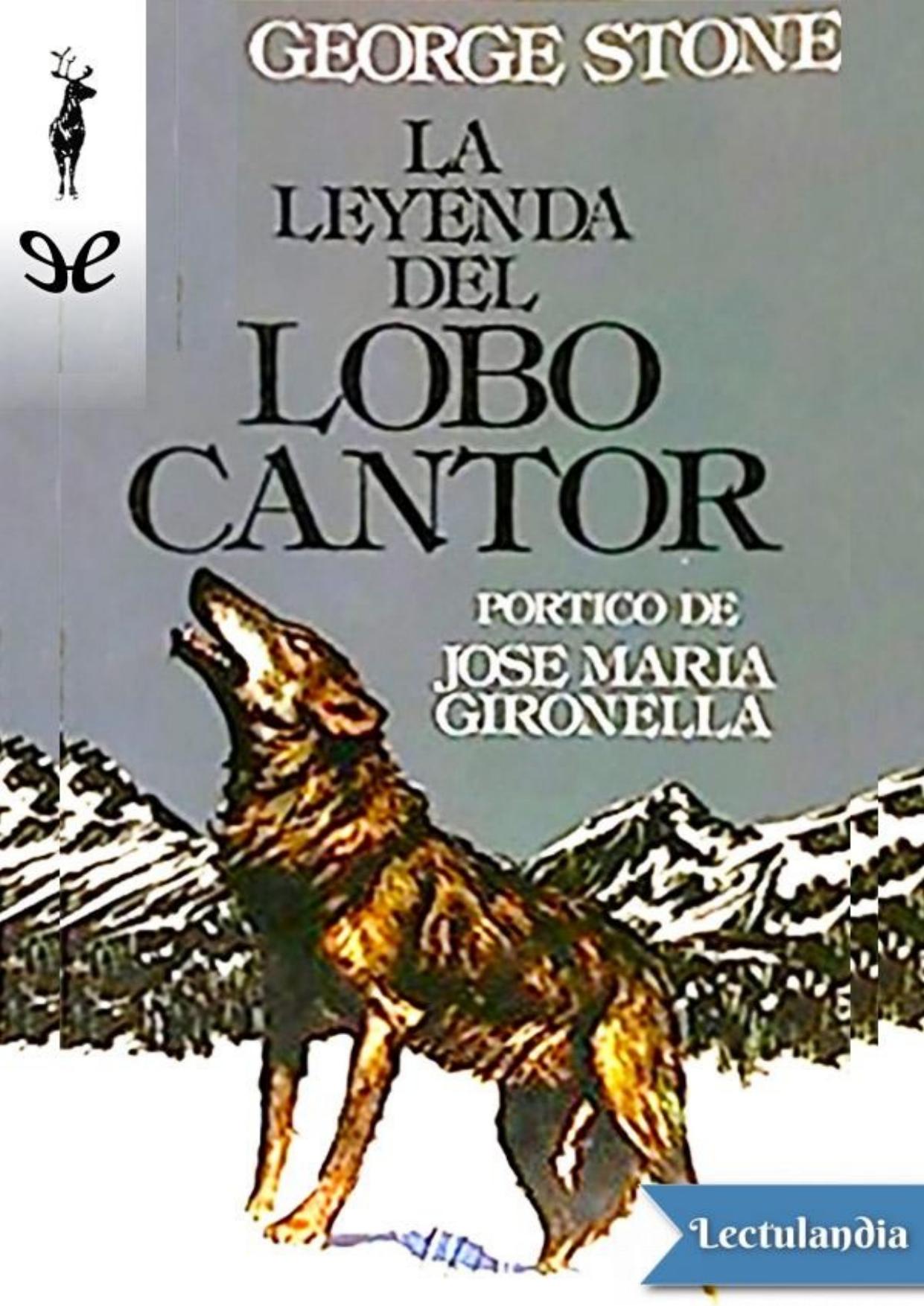 La leyenda del lobo cantor de George Stone, portada del libro