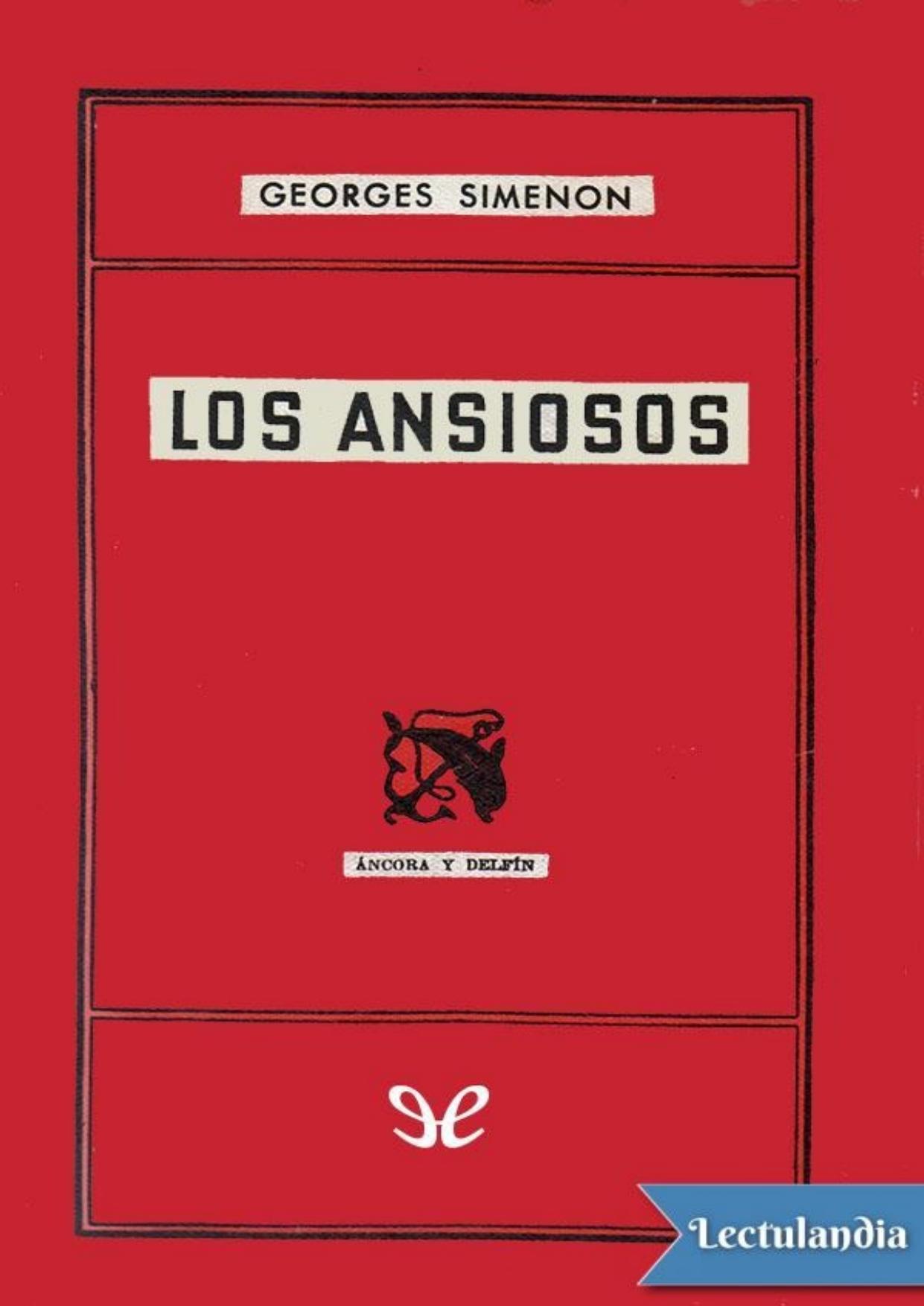 Los ansiosos de Georges Simenon, portada del libro