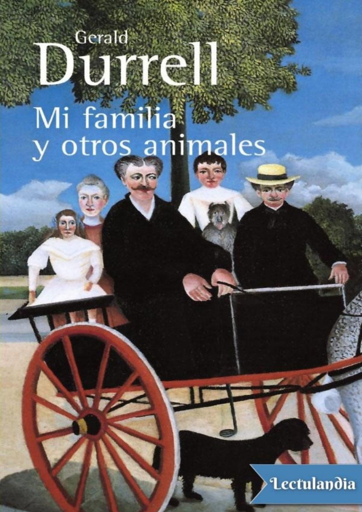 Mi familia y otros animales de Gerald Durrell, portada del libro