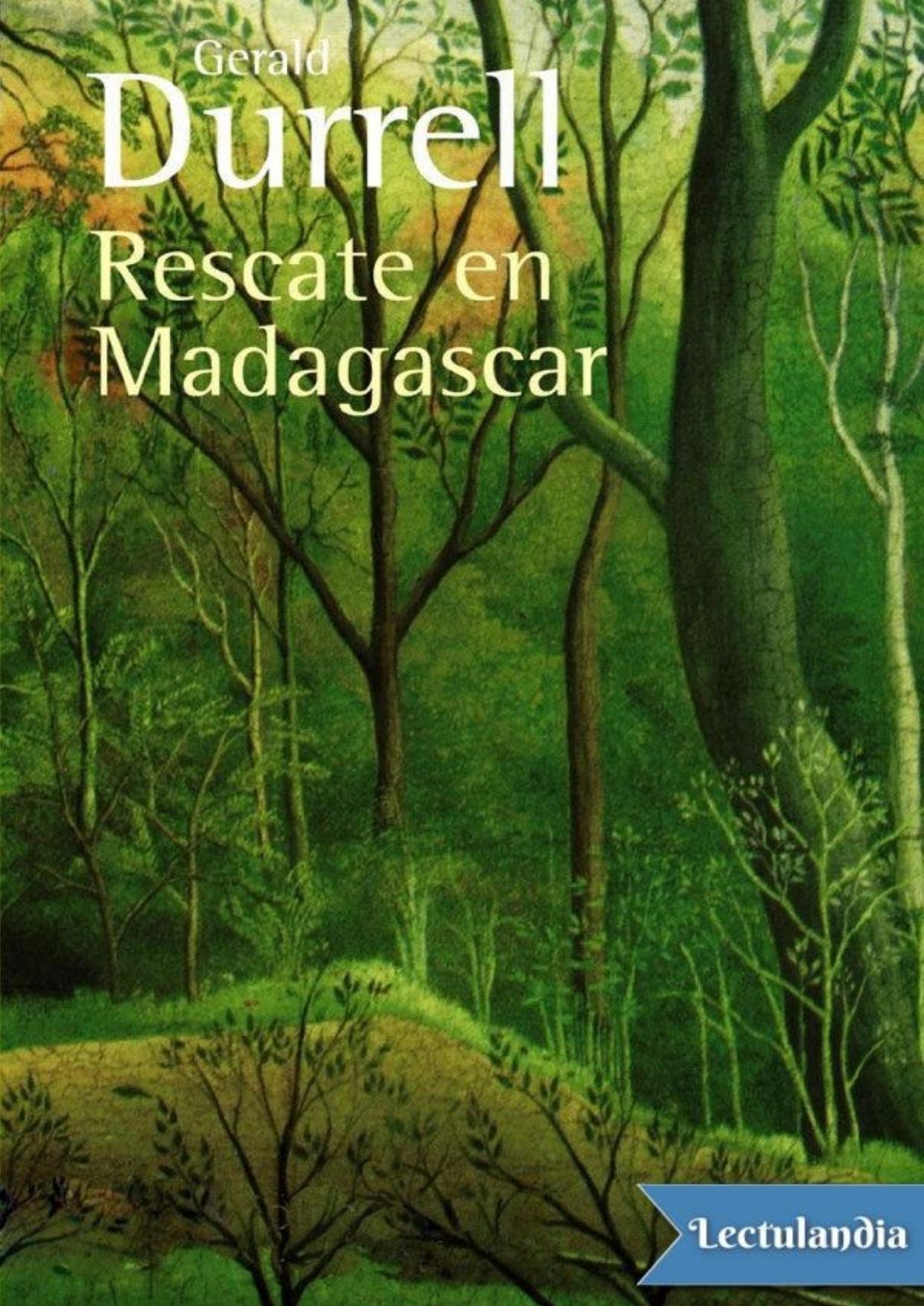 Misión de rescate en Madagascar de Gerald Durrell, portada del libro