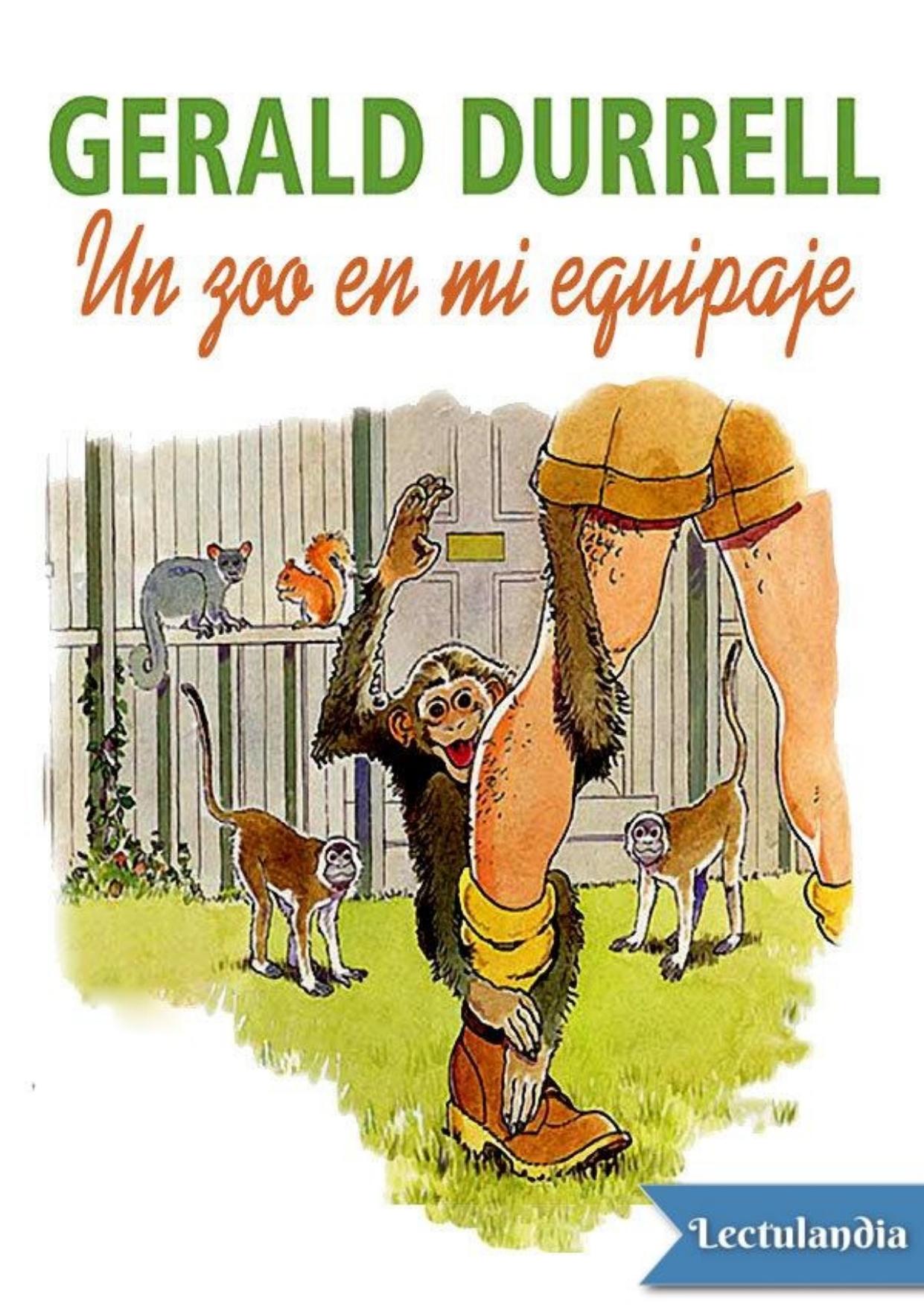 Un zoo en mi equipaje de Gerald Durrell, portada del libro