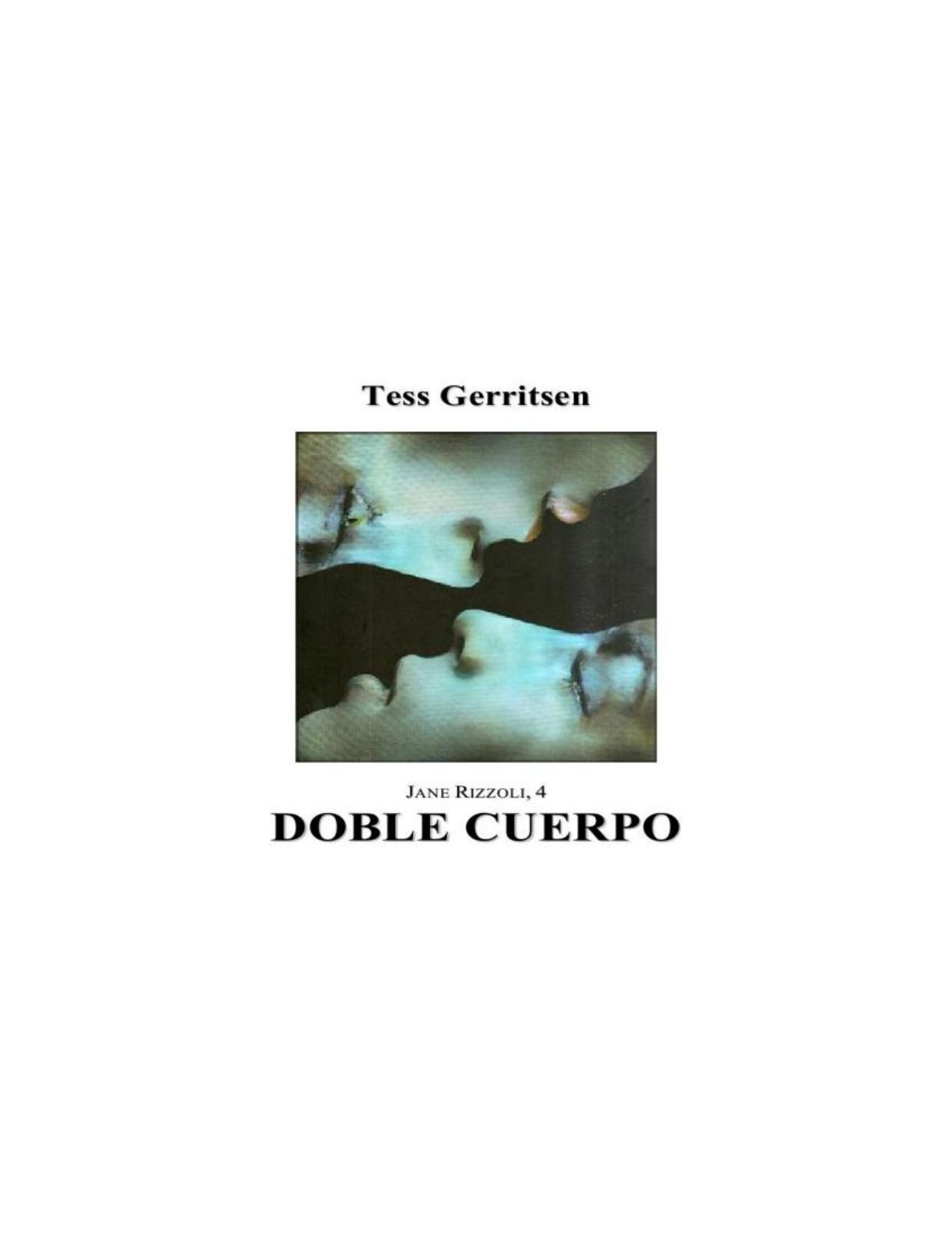 Doble cuerpo de Tess Gerritsen, portada del libro