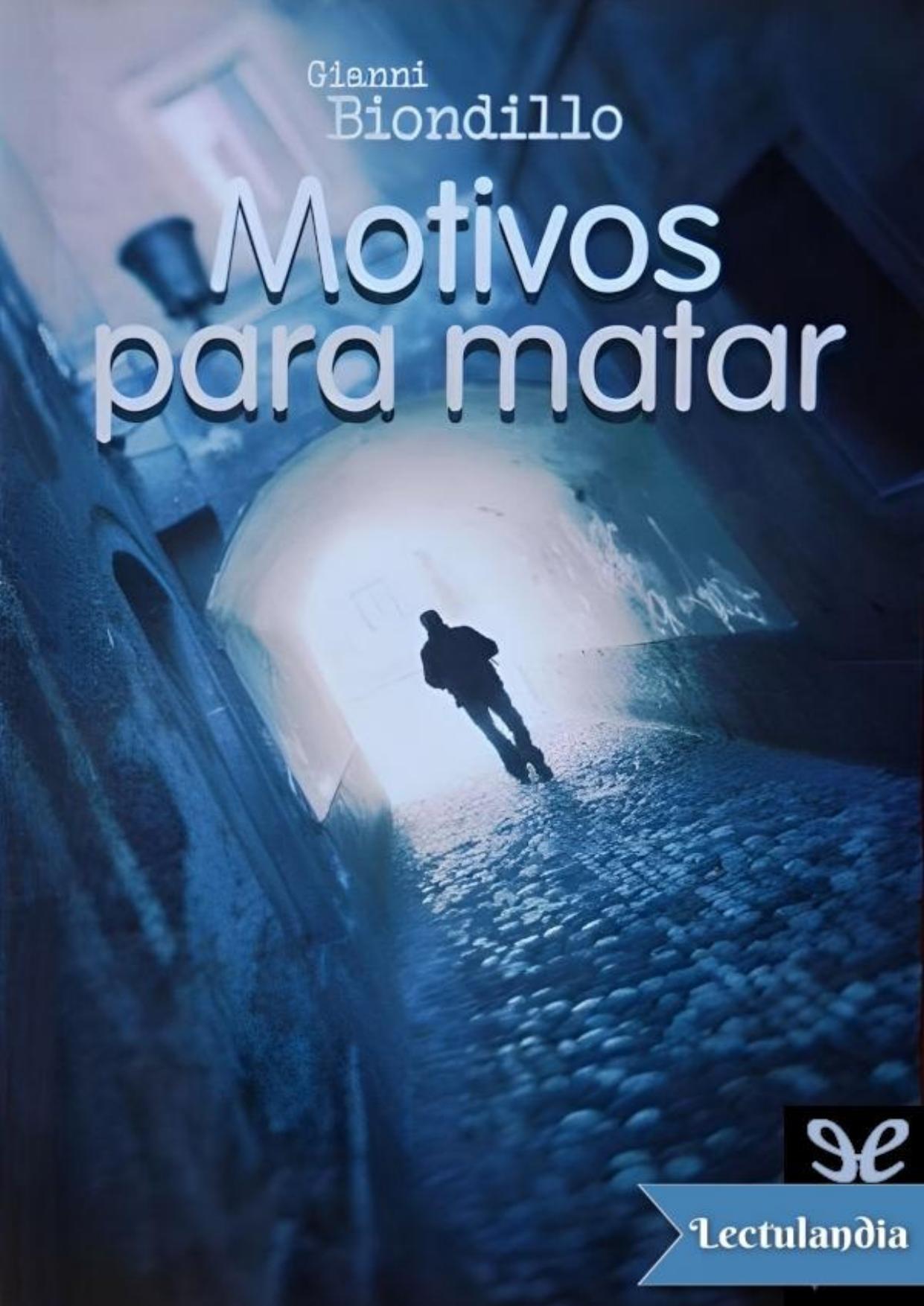 Motivos para matar de Gianni Biondillo, portada del libro